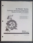 2004 Quincy Compressor H1214pn & H14h4pn Contractor Hand-carry Parts Manual. Fixed Price $19.99.