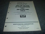 Worthington C Compressor Cv Vacuum Pump Install Maintenance Operator Manual Xz. Fixed Price $125.78.