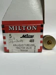 Milton 469 Airtubless Tractor Valve 2-1/2. Fixed Price $18.00.